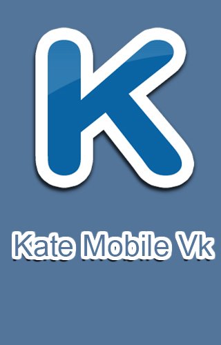 game pic for Kate mobile VK